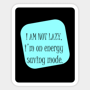 Funny sarcastic quotes humorous modern funny cute cool humor dadjoke sarcasm Sticker